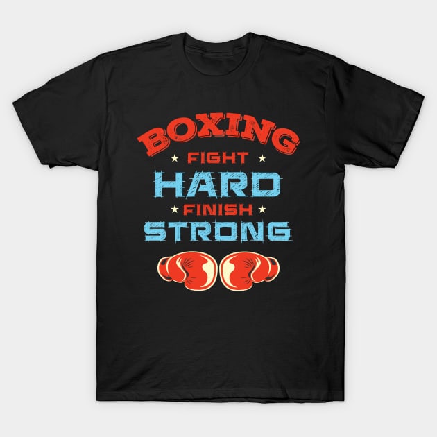 Boxing Fight hard Finish StrongVintage Boxer Boxing Gloves T-Shirt by Riffize